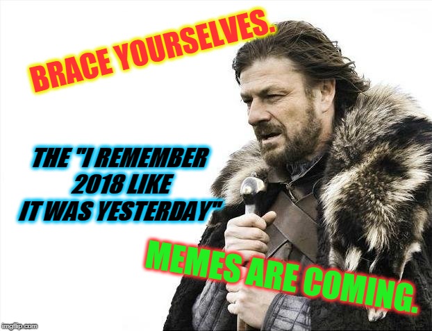 Brace-Yourselves-X-is-Coming-captioned.jpg